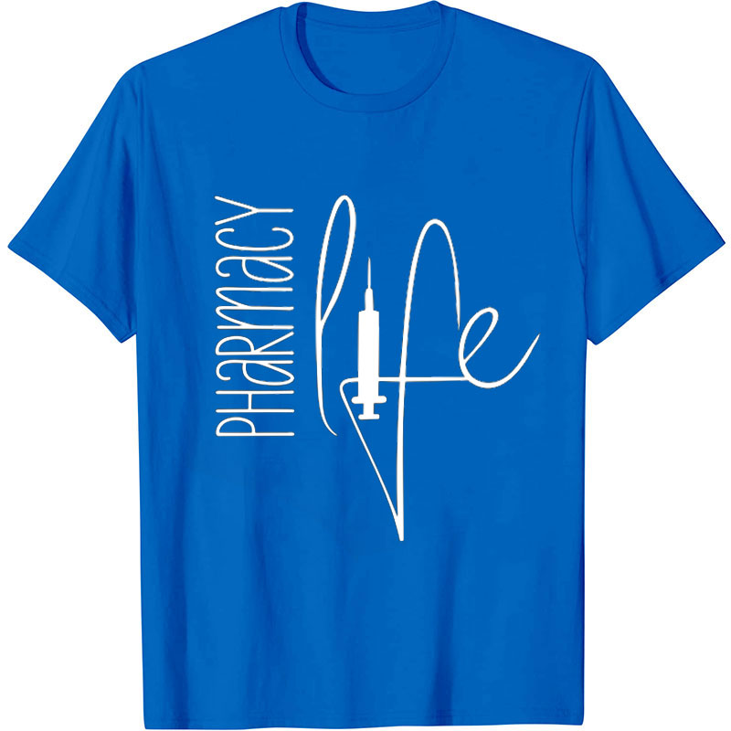 Pharmacy Life Nurse T-Shirt