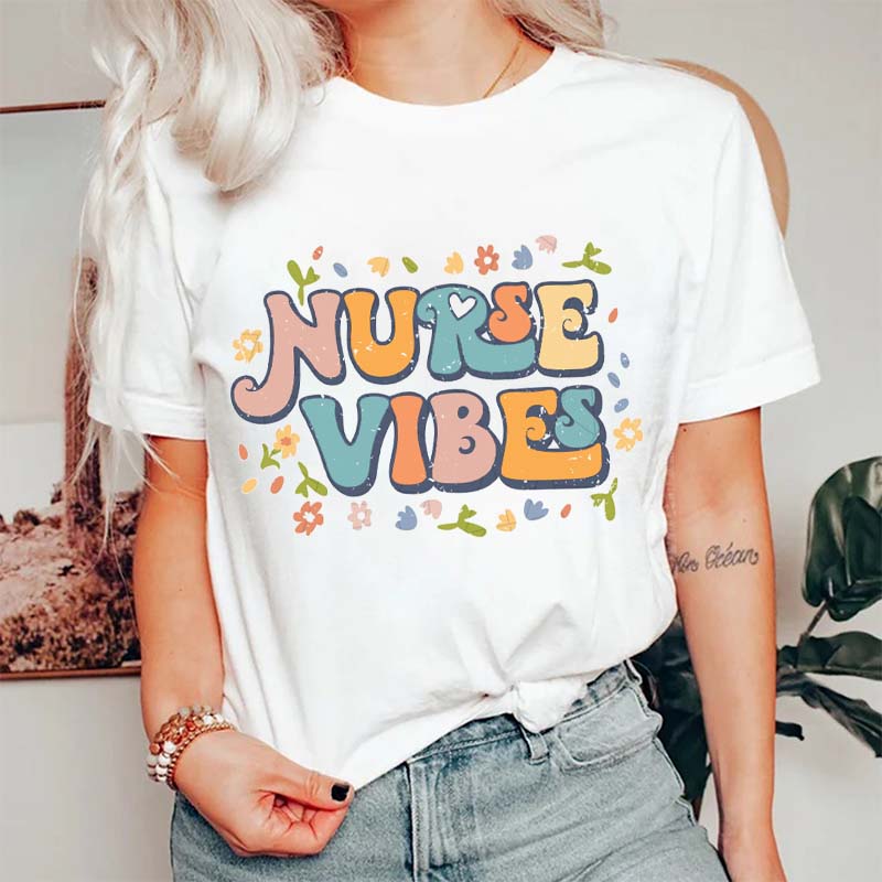Nurse Vibes Nurse T-Shirt