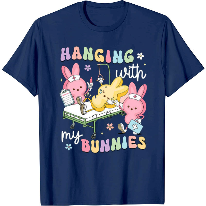 Hanging With My Bunnies Nurse T-Shirt