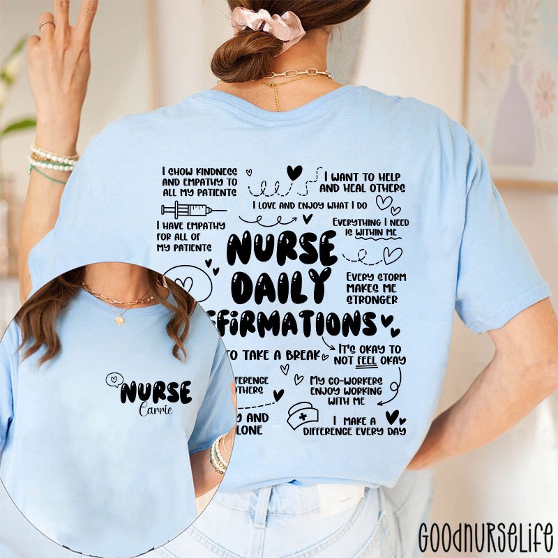 Personalized Nurse Daily Affirmations Nurse Two Sided T-Shirt