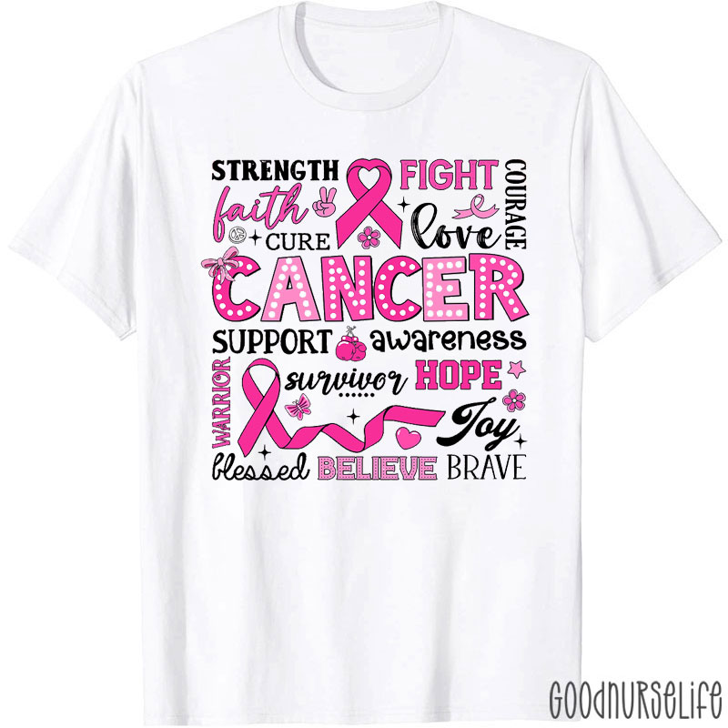 Pink Ribbon Cancer Support Words Nurse T-Shirt