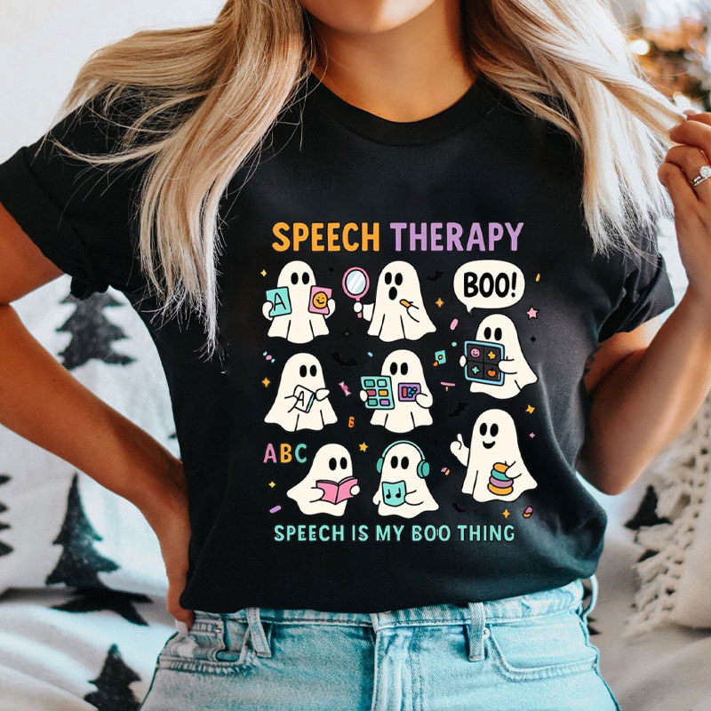 Speech Therapy Ghosts Is My Boo Thing T-Shirt