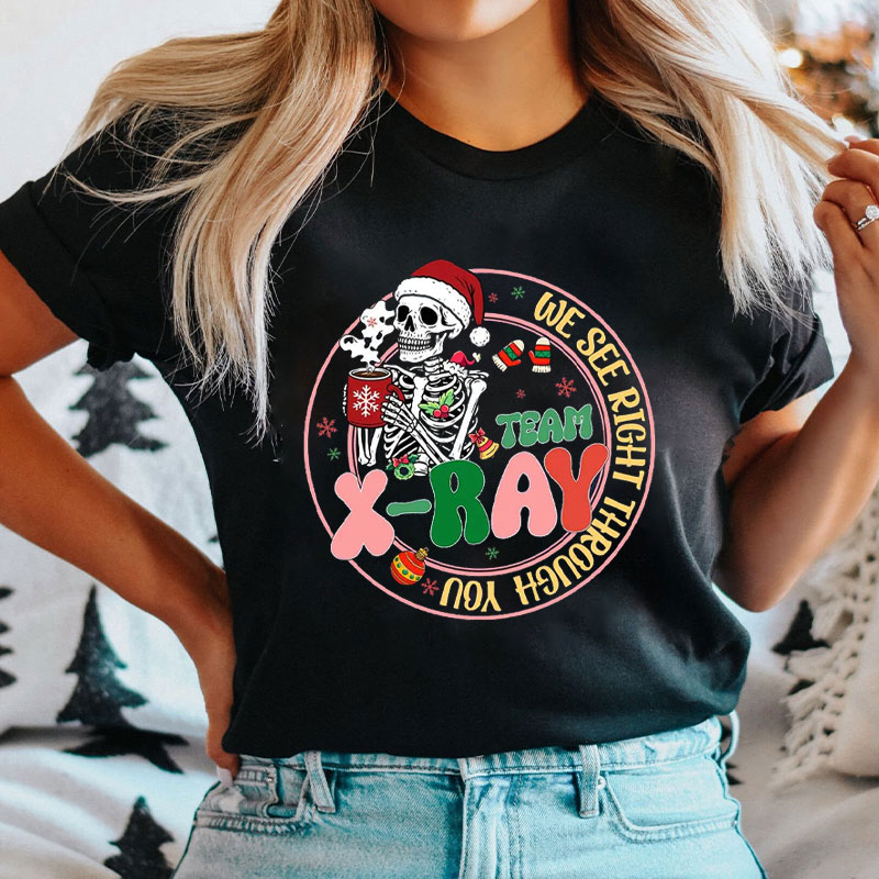 Team X-Ray We See Right Through You T-Shirt