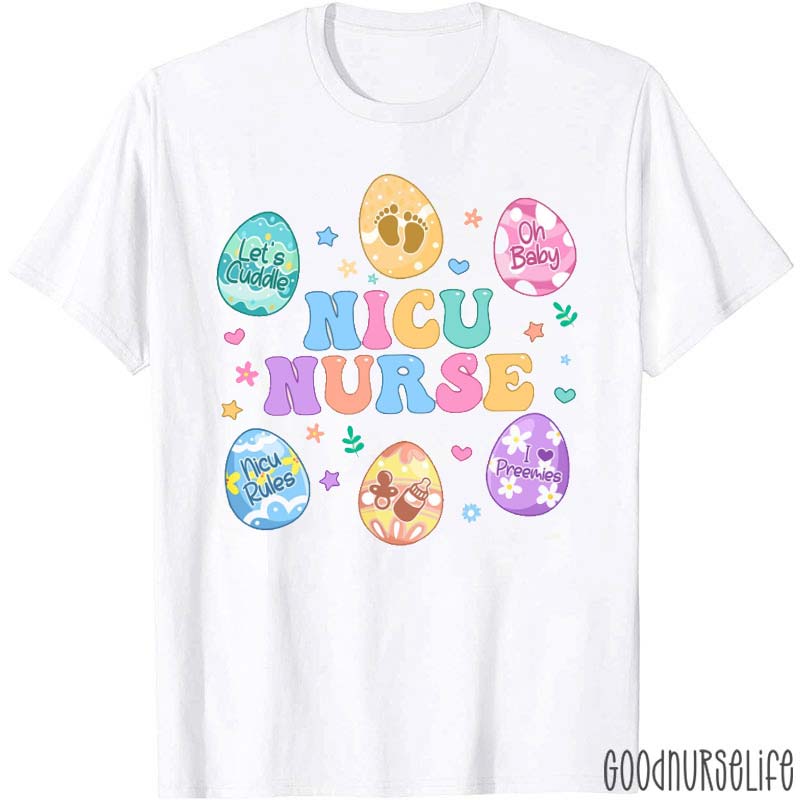 Neonatal Intensive Care Easter Nurse T-Shirt