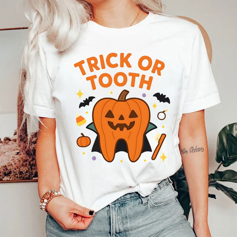 Trick Or Tooth T-Shirt