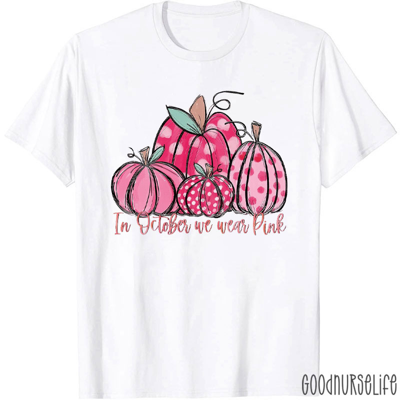 Pink Pumpkins Of October Nurse T-Shirt