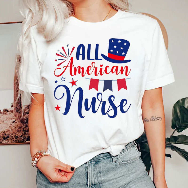 All American Nurse Nurse T-shirt