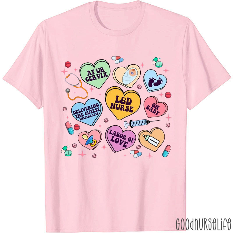 Valentine Labor Of Love Nurse T-Shirt