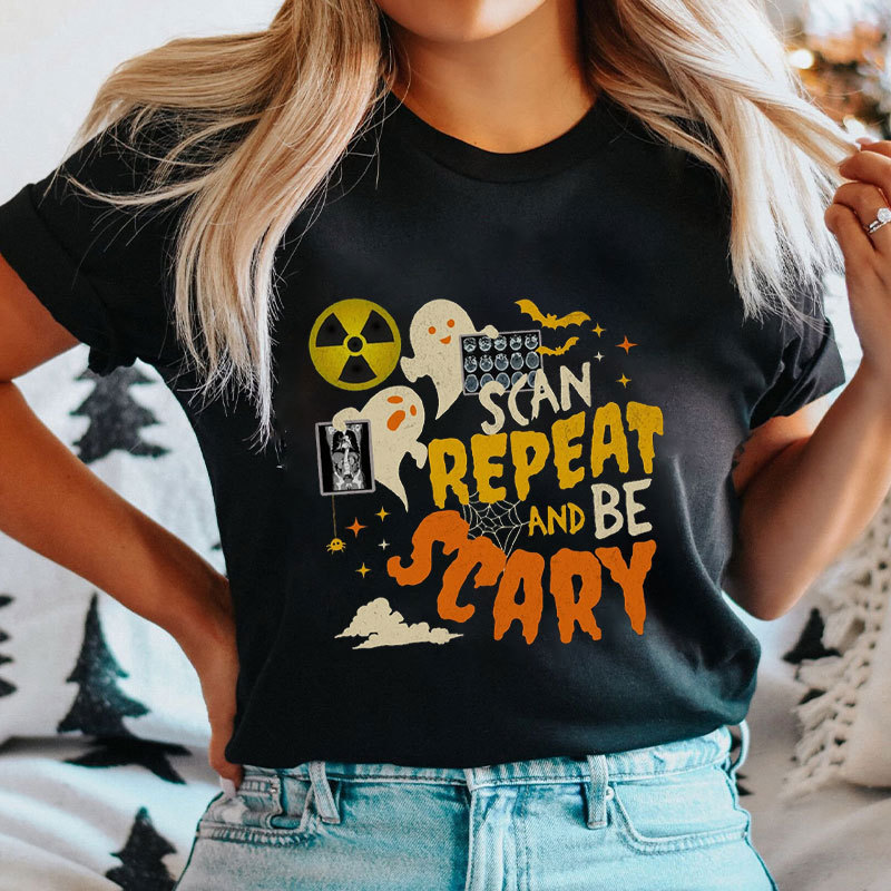 Scan Repeat And Be Scary T-Shirt