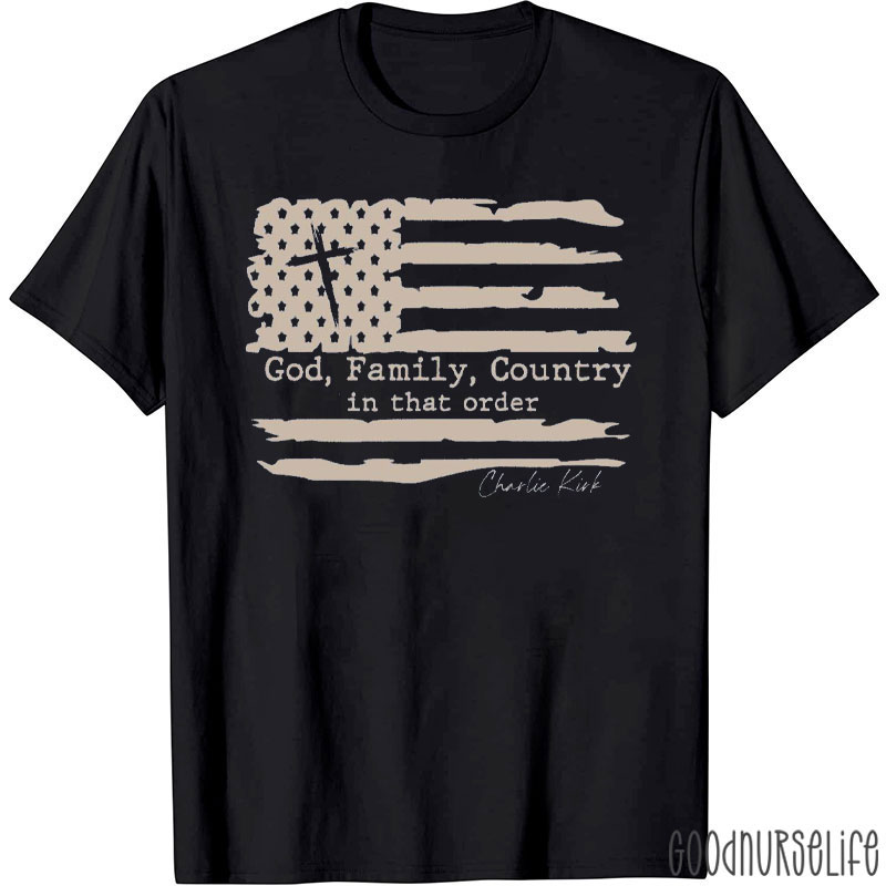 God Family Country In That Order Nurse T-Shirt