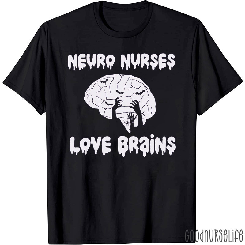 Neuro Nurses Love Brains With Spooky Brain Nurse T-Shirt