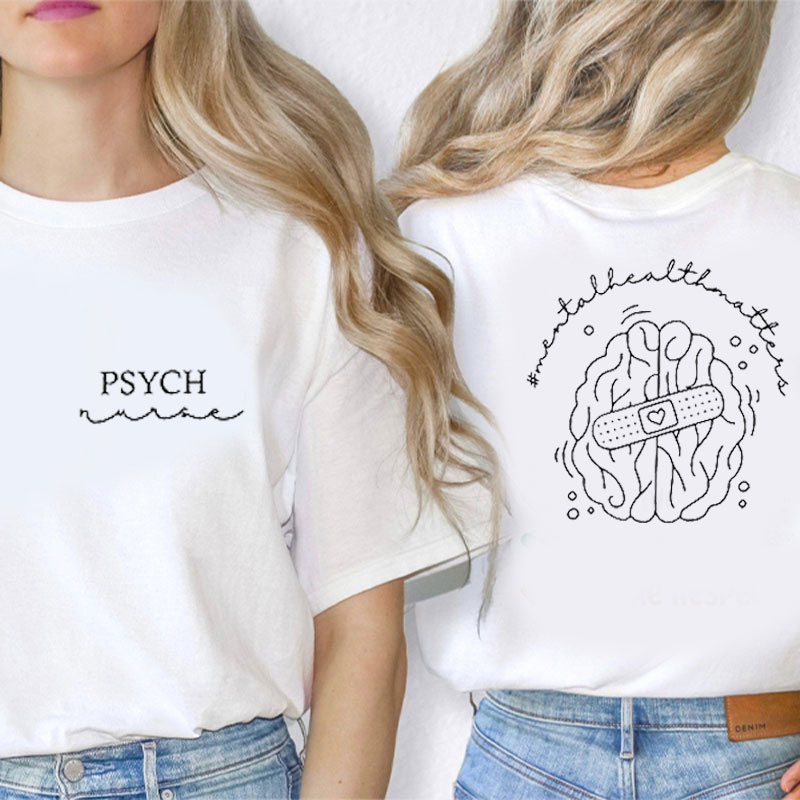 Psych Nurse Two Sided T-Shirt