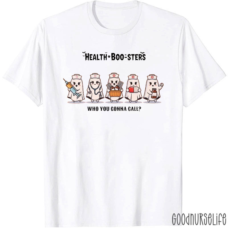 Health-Boo-Sters Who You Gonna Call Nurse T-Shirt
