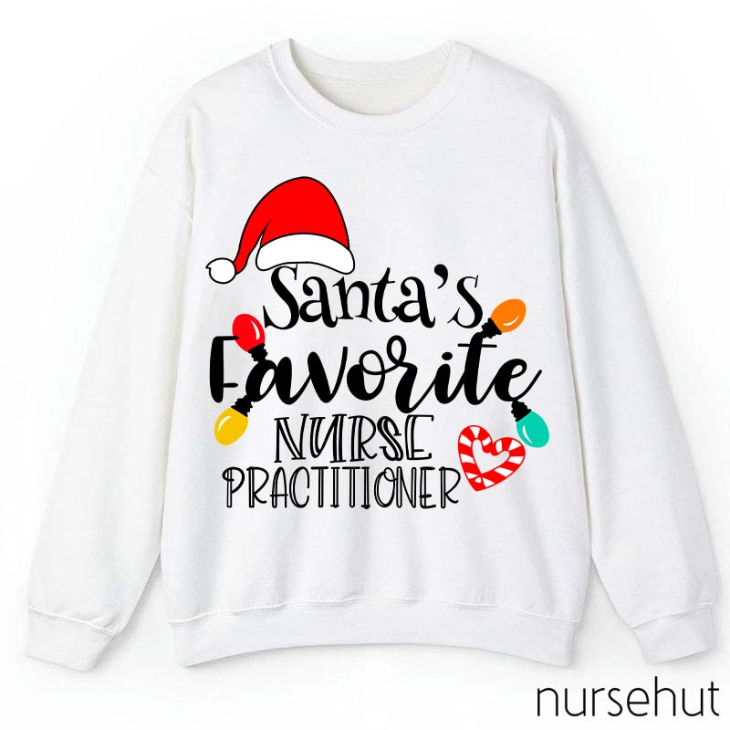 Santa's Favorite Nurse Practitioner Nurse Sweatshirt
