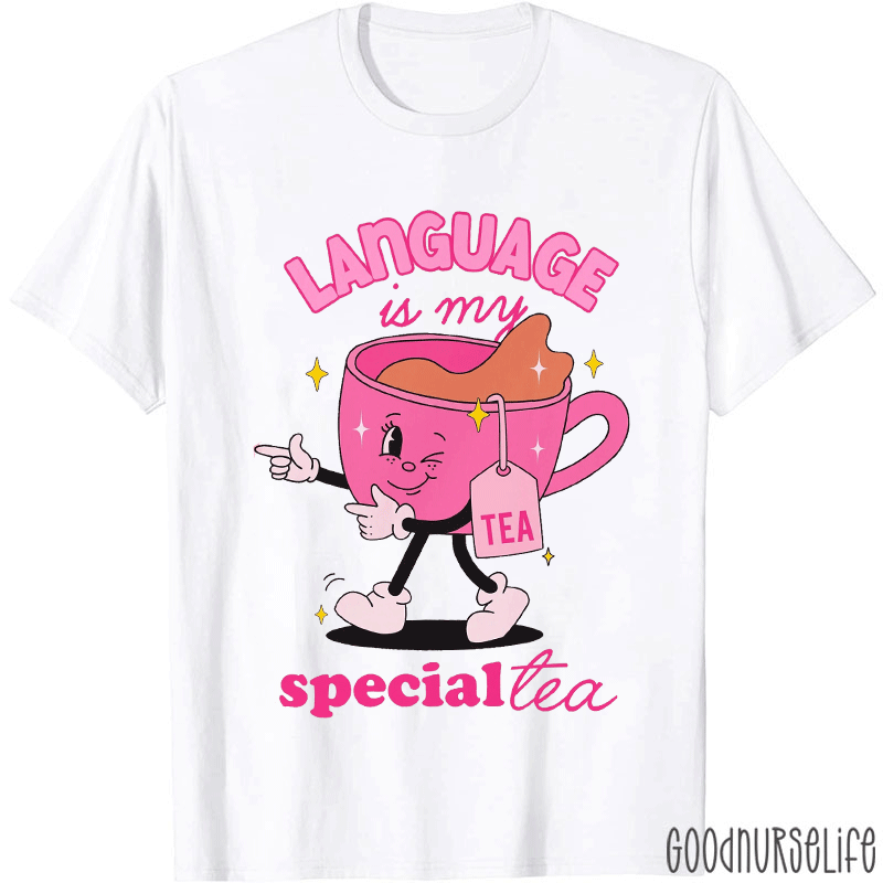 Language Is My Specialtea T-shirt