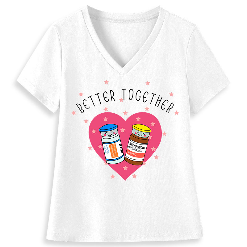 Better Together Nurse Female V-Neck T-Shirt