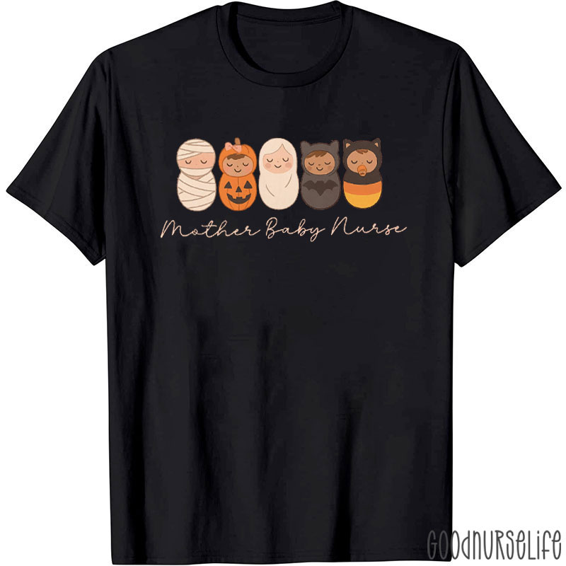 Mother Baby Nurse And Halloween Baby Crew Nurse T-Shirt
