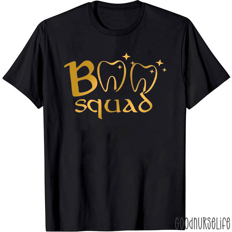 Boo Squad Dental T-Shirt