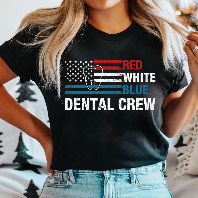 Red White Blue Dental Crew Nurse T-Shirt