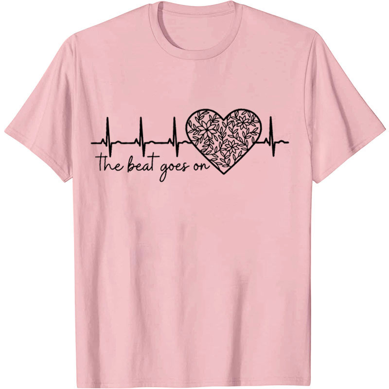 Floral Heart The Beat Goes On Nurse T-shirt