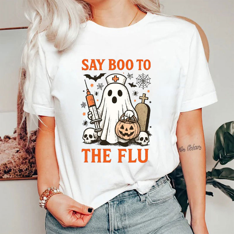 Say Boo to the Flu Ghost Nurse T-Shirt