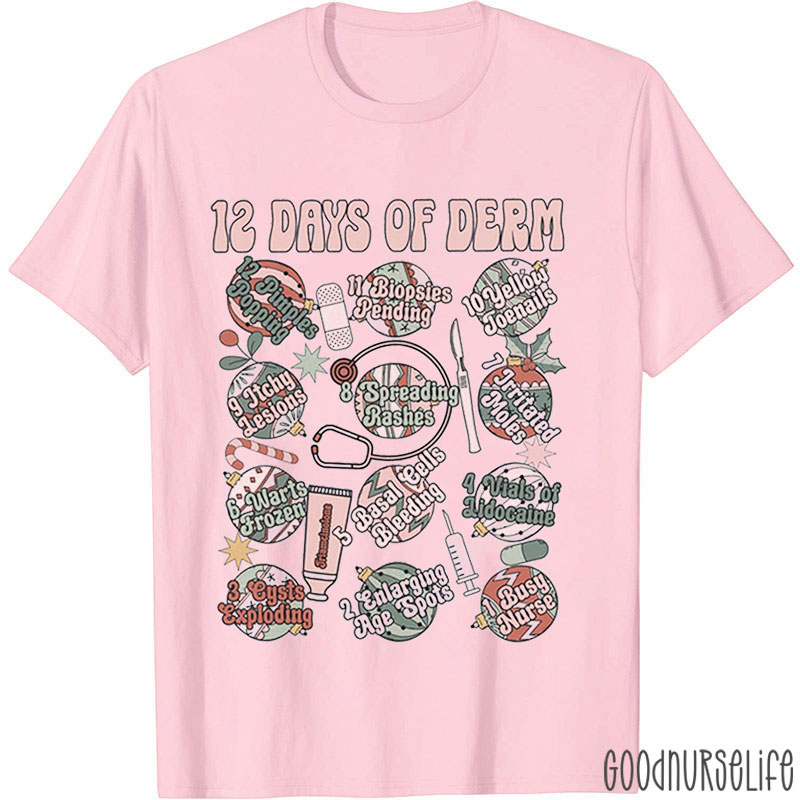 12 Days Of Derm Christmas Nurse T-shirt