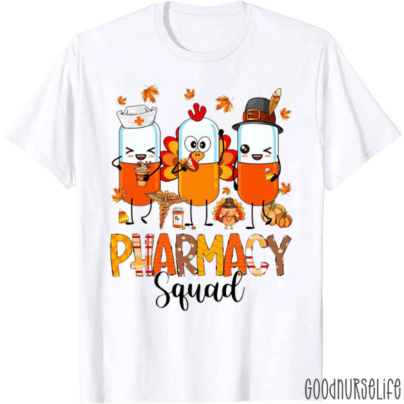 Thankful Pharmacy Squad T-Shirt
