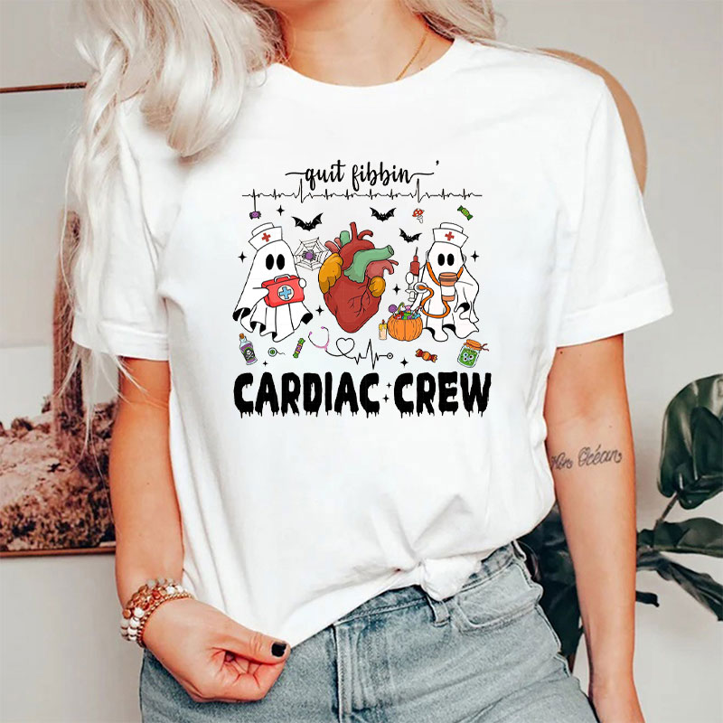 Quit Fibbin Cardiac Ghost Crew Nurse T-Shirt