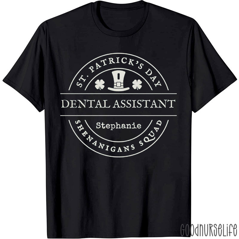 Saint Patrick's Day Dental Assistant T-Shirt