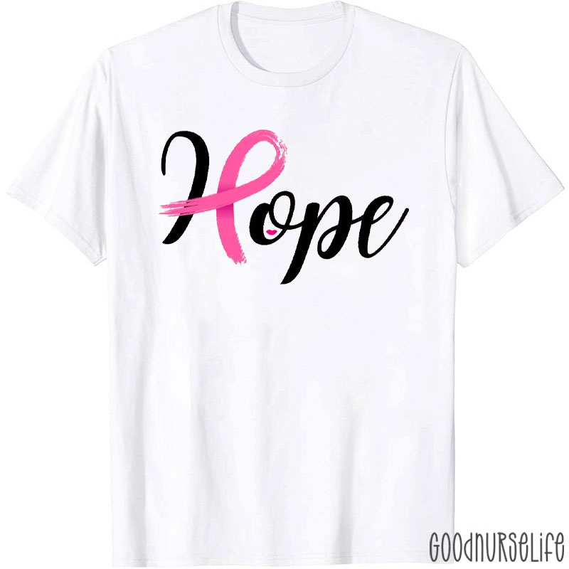 Breast Cancer Treatment Hope Promotion T-Shirt