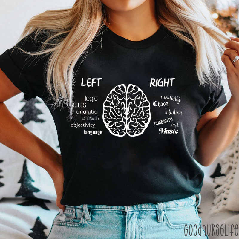 Functions Of The Left And Right Brain Nurse T-Shirt