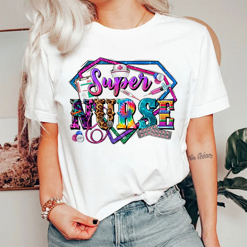 Colorful Super Nurse Nurse T-shirt