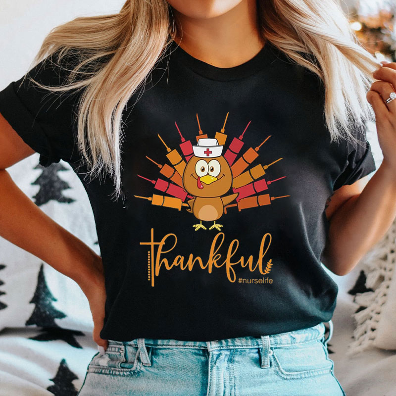 Thankful Nurse Turkey With Syringe Feathers Nurse T-Shirt