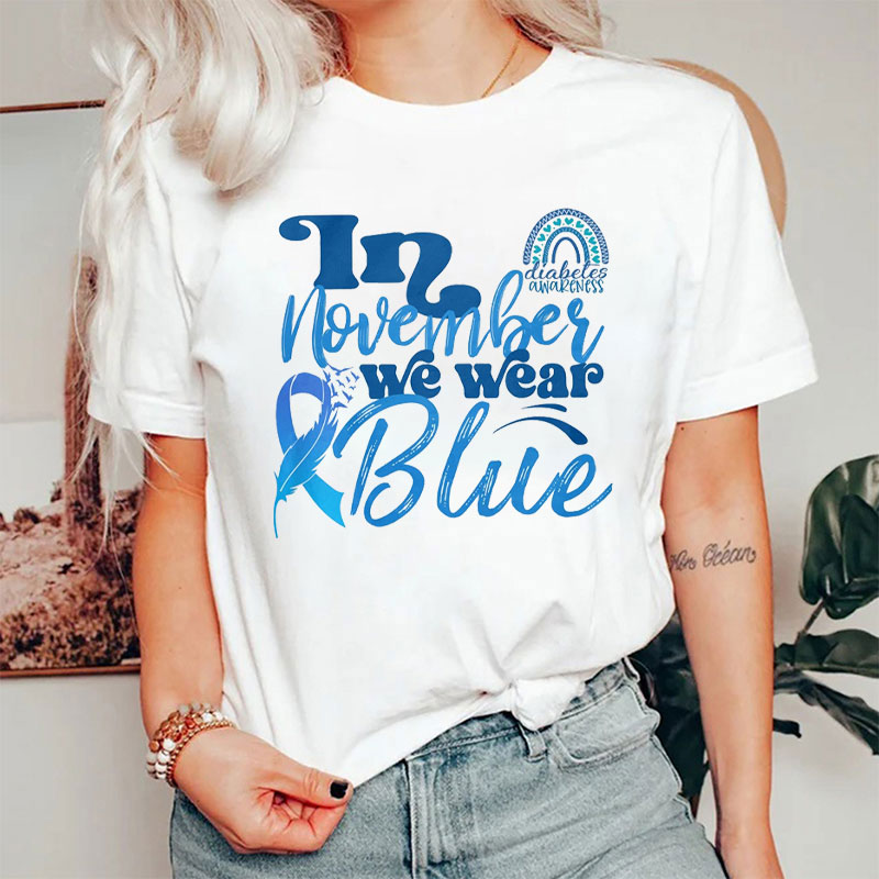 In November We Wear Blue Feather Ribbon Nurse T-Shirt