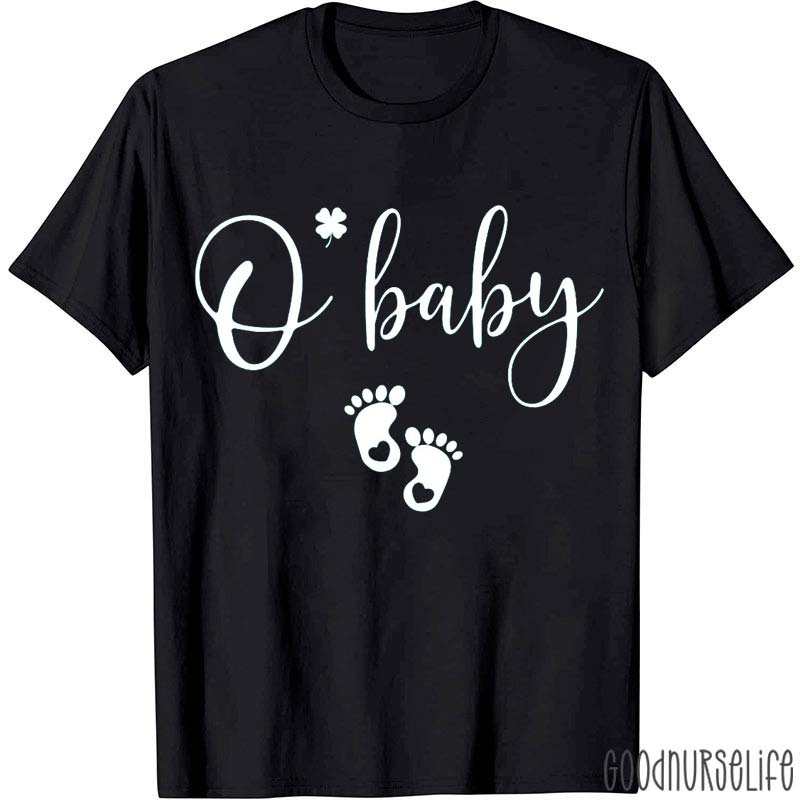 O'baby Nurse T-Shirt