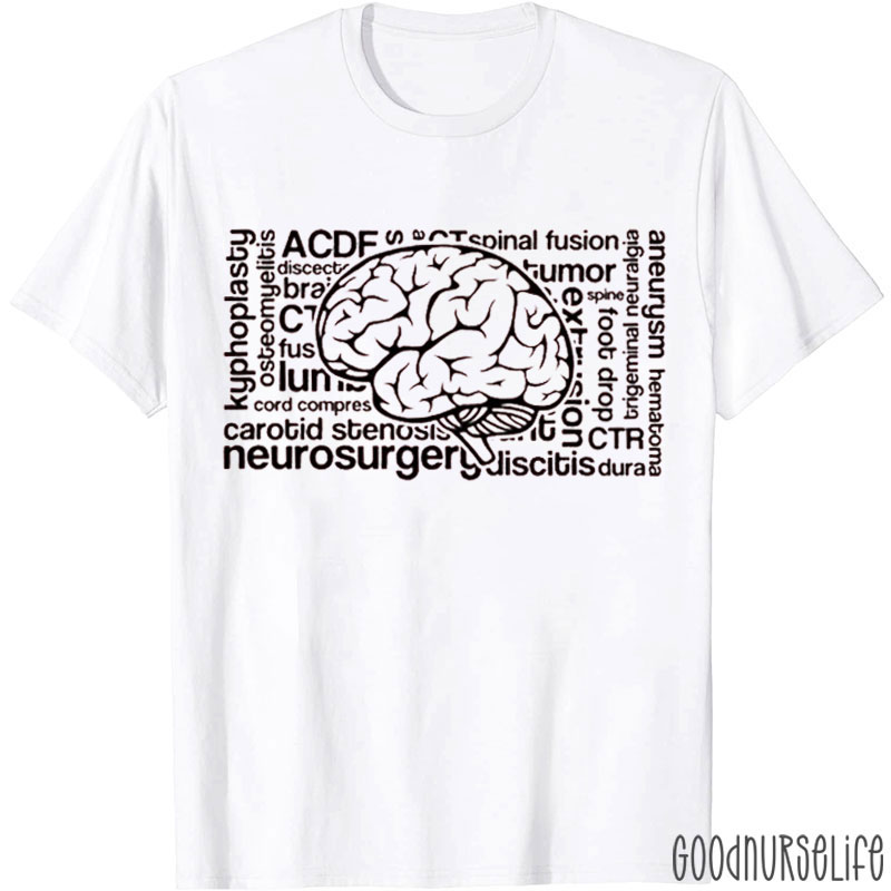 Neurosurgery Terminology Brain Map Nurse T-shirt