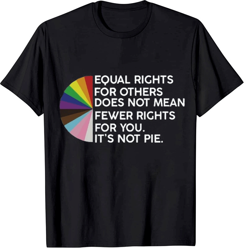 Equal Rights For Others T-shirt