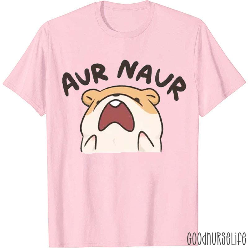 Aur Naur Funny T-Shirt