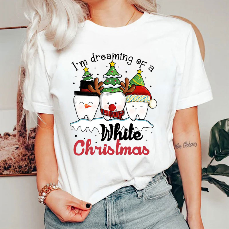 I'm Dreaming Of A White Christmas Teeth T-Shirt