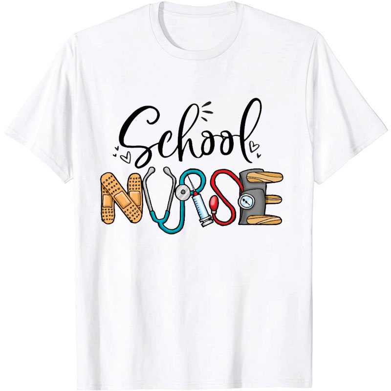 Good Nurses Are In School Nurse T-shirt