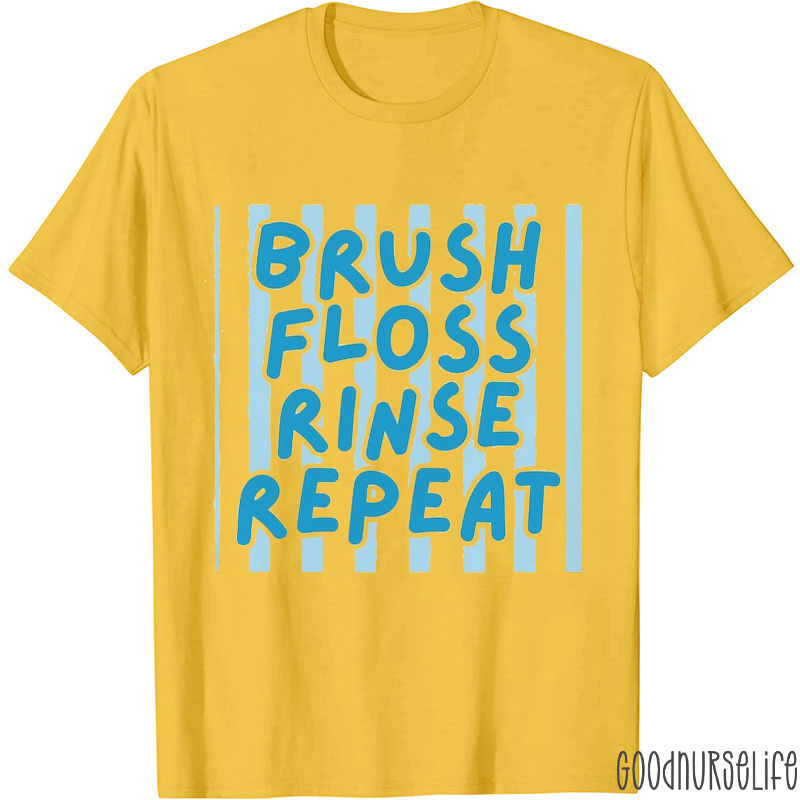 Personalized Brush Floss Rinse Repeat Dental T-Shirt