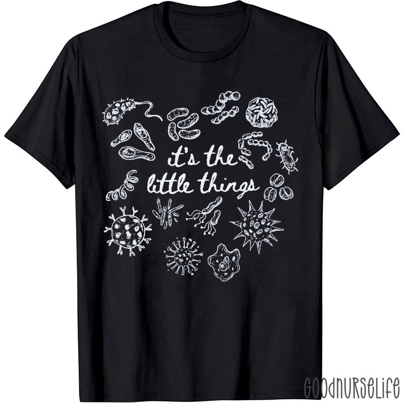 It's The Little Things T-Shirt