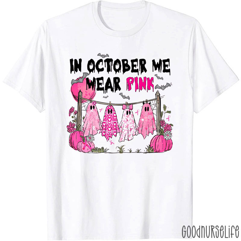 Breast Cancer Awareness October Pink Ghosts Nurse T-Shirt