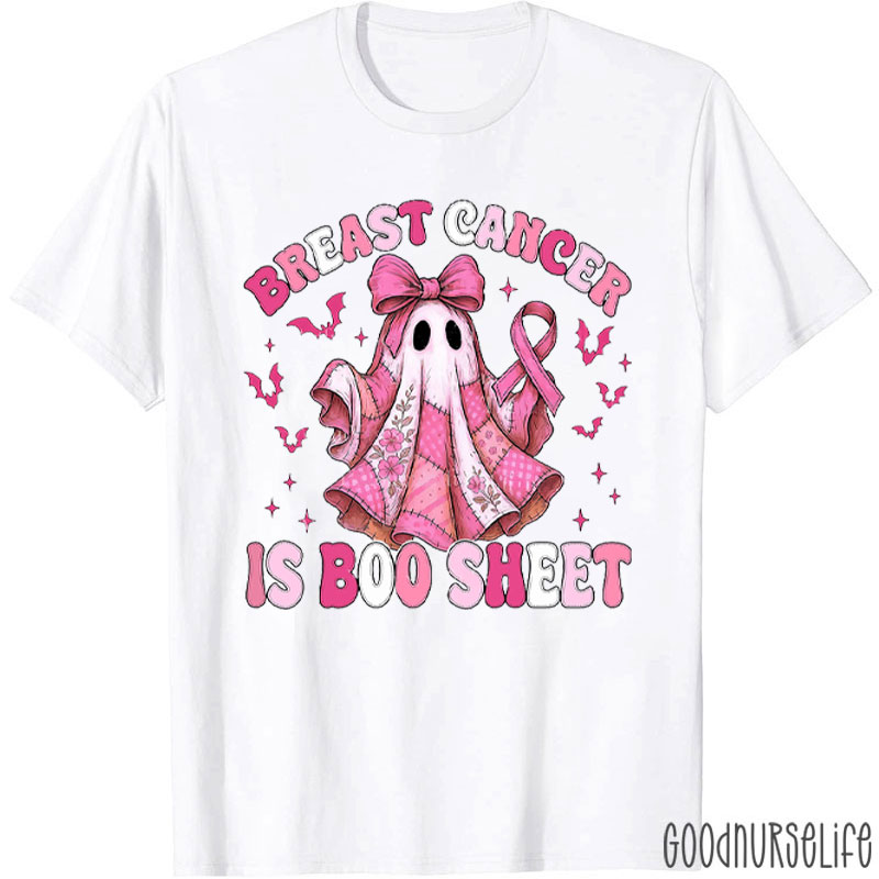Pink Ghost Breast Cancer Is Boo Sheet Nurse T-Shirt