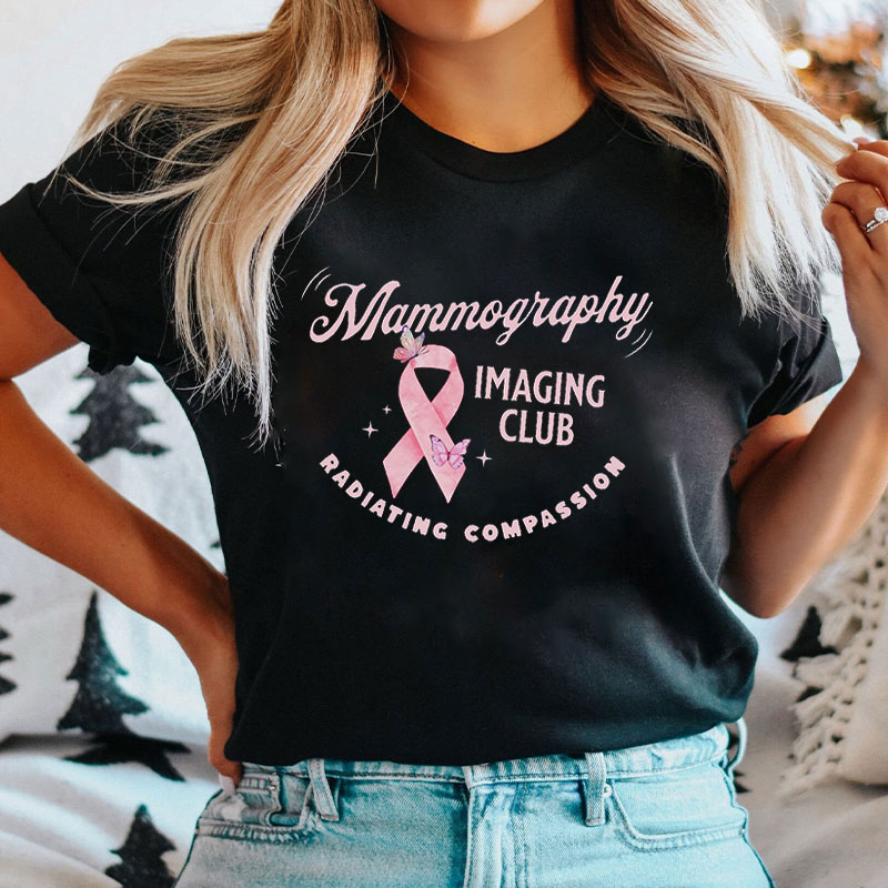 Mammography Imaging Club Radiating Compassion T-Shirt