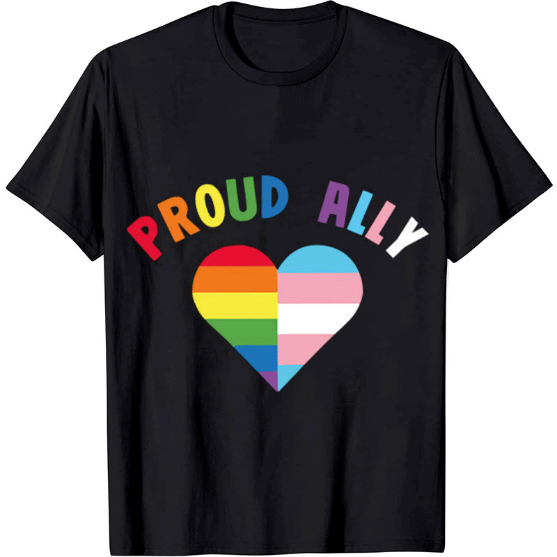 Trust Proud Ally T-shirt