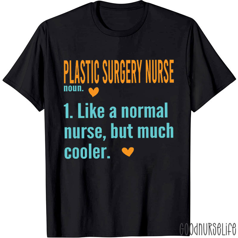 Plastic Surgery Nurse T-Shirt
