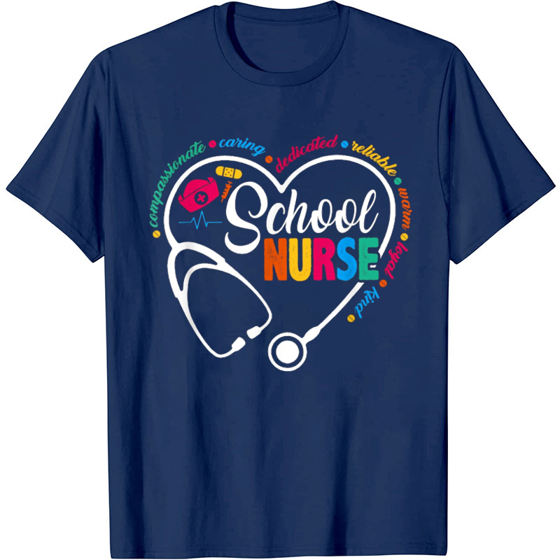 Compassionate Caring School Nurse T-Shirt