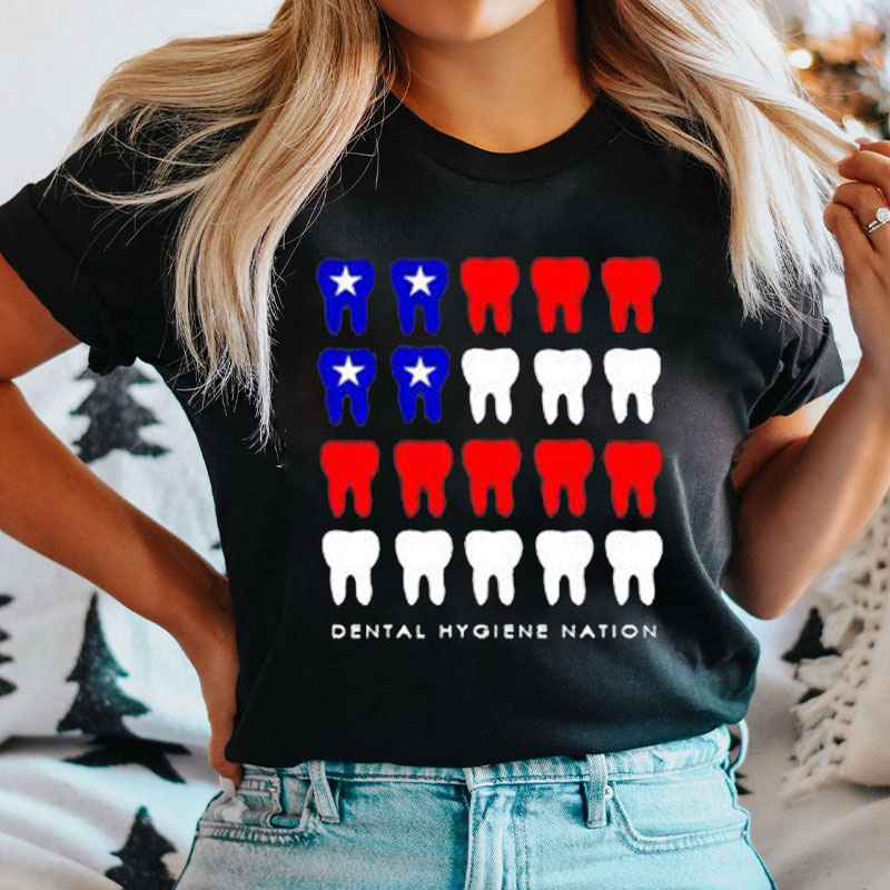 Red White And Blue Dental Hygiene Nation Nurse T-Shirt