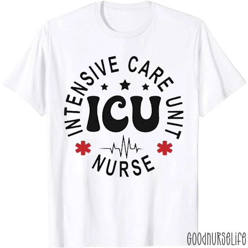 ICU Intensive Care Unit Emergency Nurse T-shirt